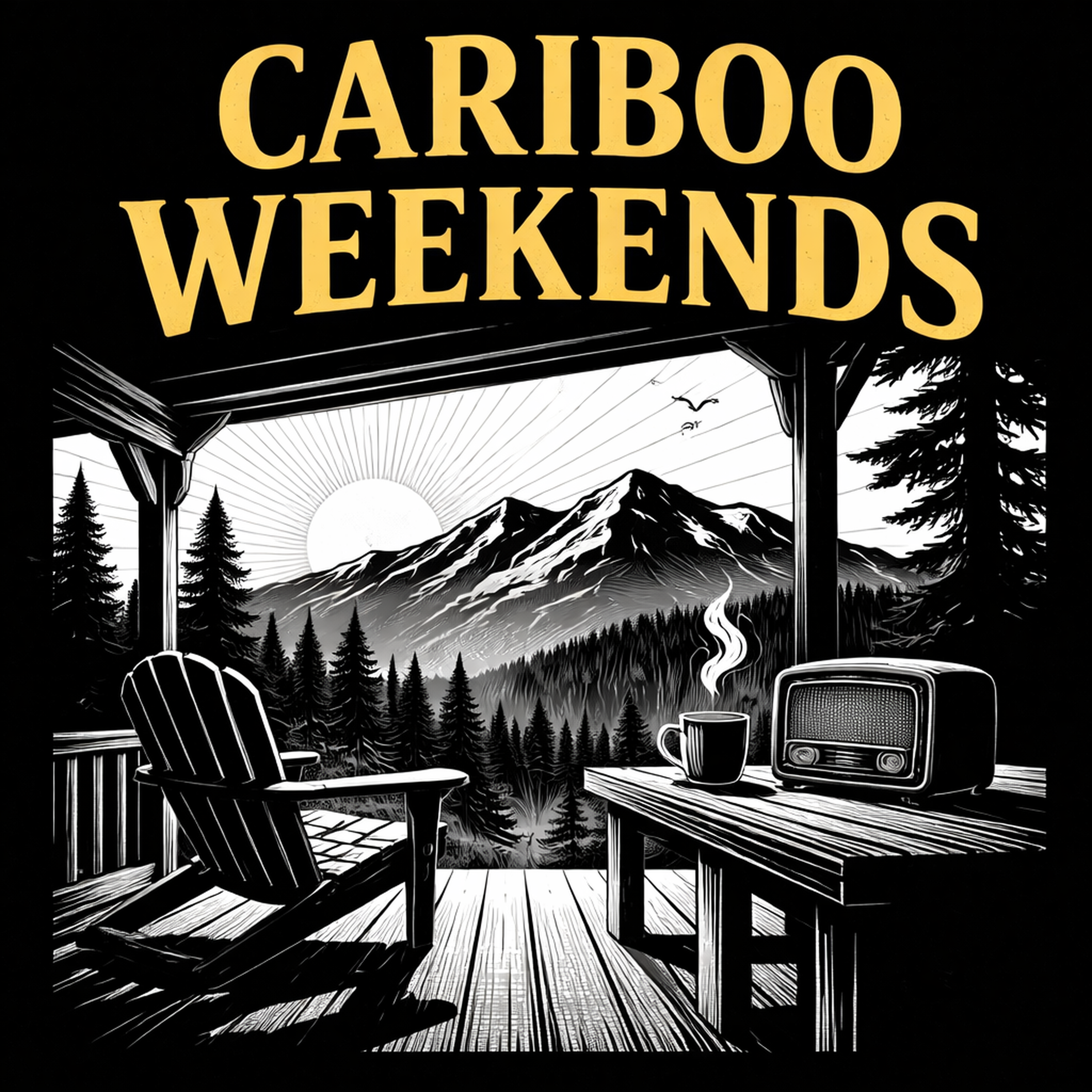Cariboo Weekends